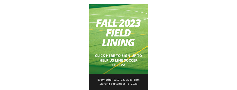 Click Here to Volunteer for Fall 2023 Field Lining!